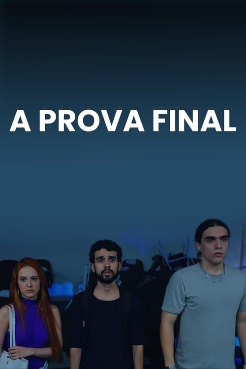A Prova Finalのポスター