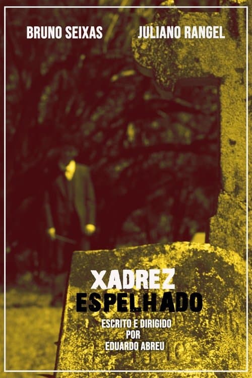 Xadrez Espelhadoのポスター