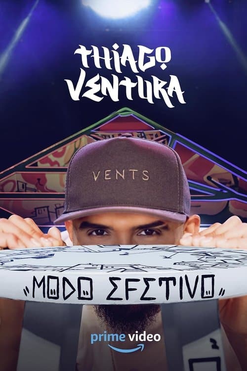 Thiago Ventura: Modo Efetivoのポスター