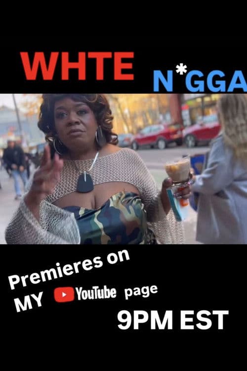 Yamaneika Saunders: White N*ggaのポスター