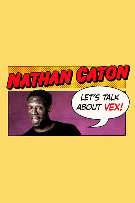 Nathan Caton - Let's Talk About Vexのポスター