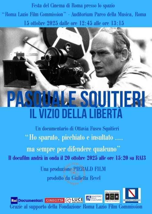 Pasquale Squitieri: il vizio della libertàのポスター