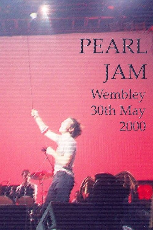 Pearl Jam: Wembley 2000のポスター