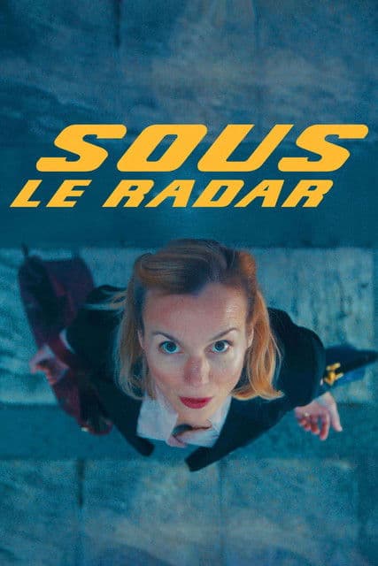 Sous le radarのポスター