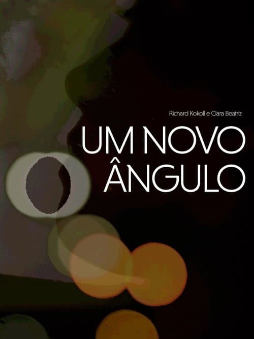 Um Novo Ânguloのポスター