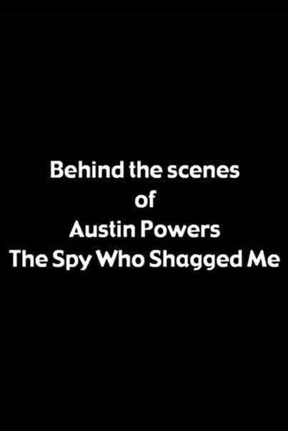 Behind the Scenes of 'Austin Powers: The Spy Who Shagged Me'のポスター