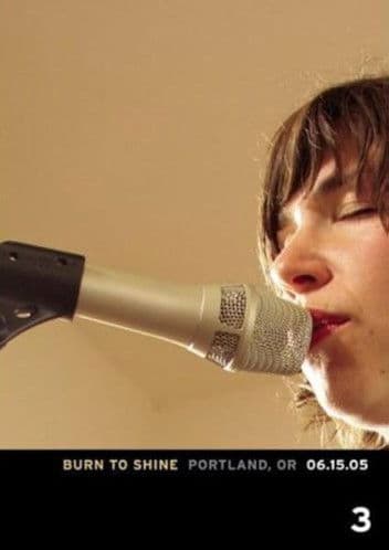 Burn To Shine - Vol. 3: Portland, OR 06.15.05のポスター