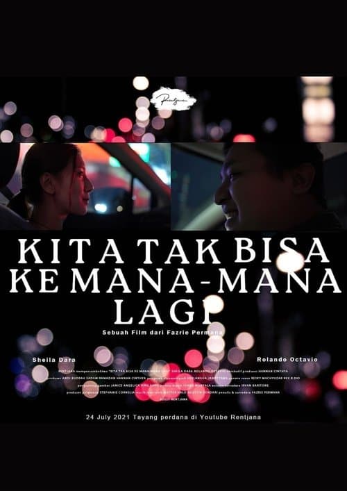 Kita Tak Bisa Ke Mana-Mana Lagiのポスター