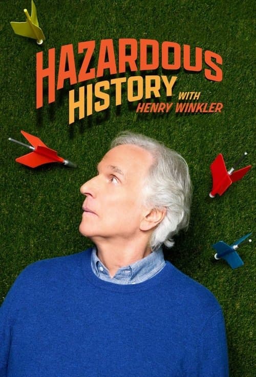 Hazardous History with Henry Winklerのポスター