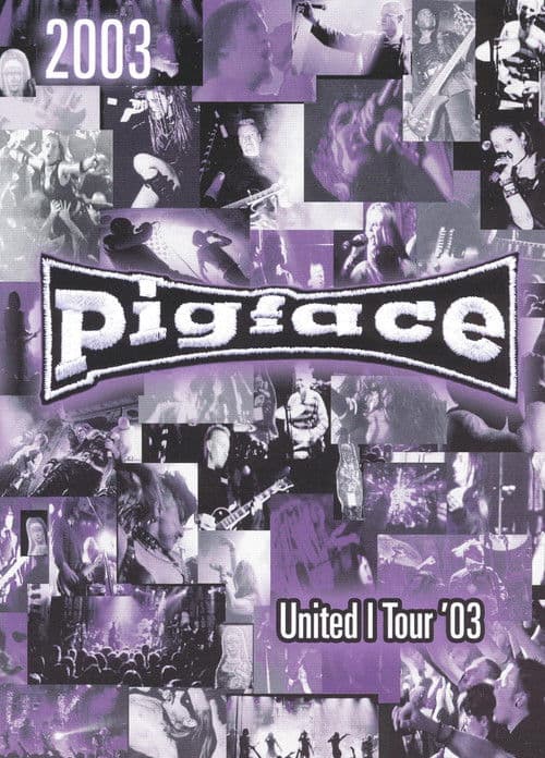 Pigface - United I Tour '03のポスター