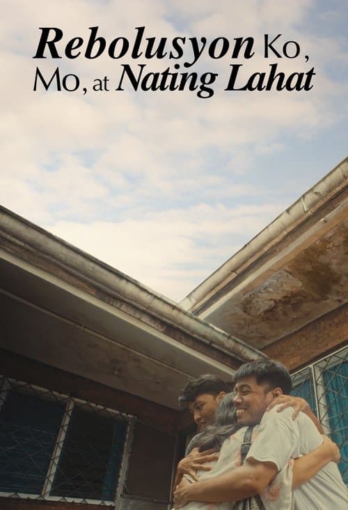 Rebolusyon Ko, Mo, at Nating Lahatのポスター
