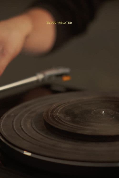 Blood-relatedのポスター