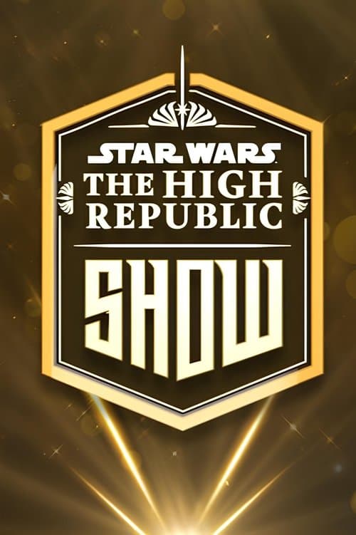 Star Wars: The High Republic Showのポスター