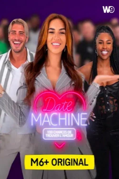 Date machine : 100 chances de trouver l'amourのポスター