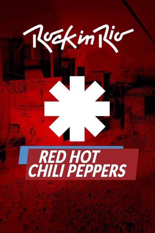 Red Hot Chili Peppers - Rock in Rioのポスター