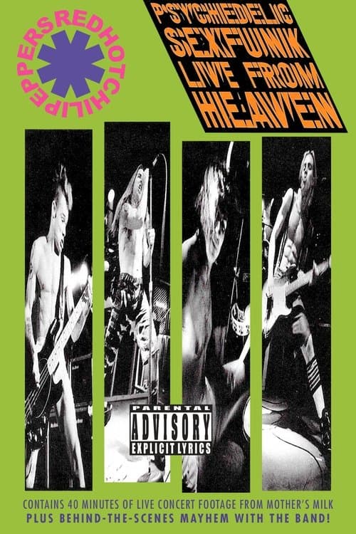 Red Hot Chili Peppers: Psychedelic Sexfunk Live from Heavenのポスター