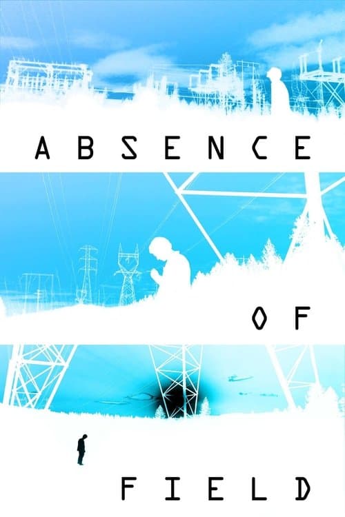 Absence of Fieldのポスター