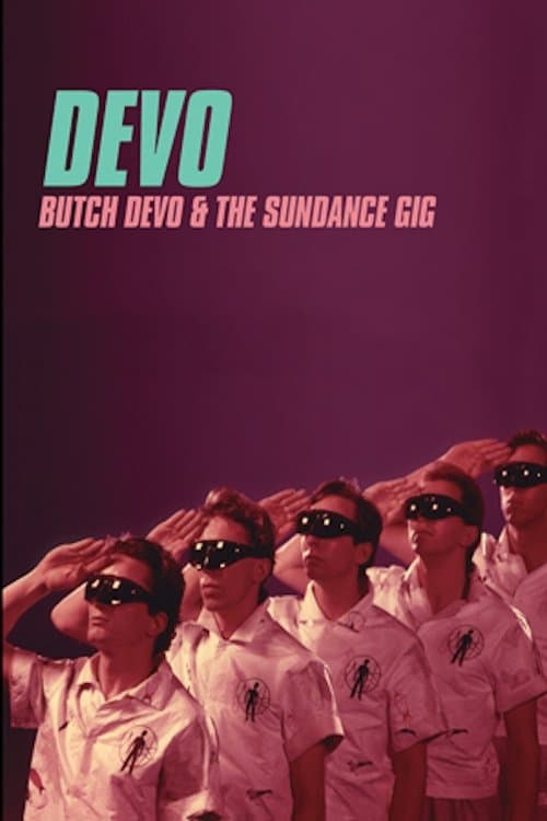 Butch DEVO And The Sundance Gigのポスター