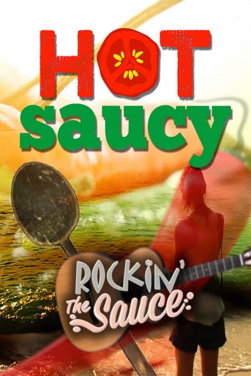 Hot Saucyのポスター