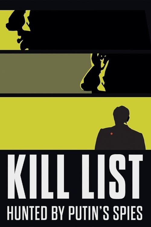 Kill List: Hunted by Putin's Spiesのポスター