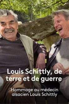 Louis Schittly, de terre et de guerreのポスター
