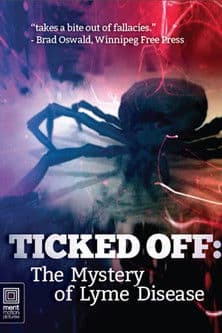 Ticked Off: The Mystery of Lyme Diseaseのポスター