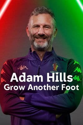 Adam Hills: Grow Another Footのポスター