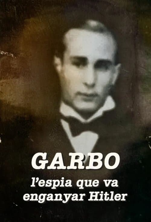 Garbo, l'espia que va enganyar Hitlerのポスター