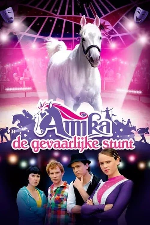Amika: De Gevaarlijke Stuntのポスター