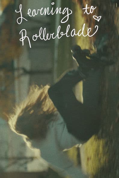 Learning to Rollerbladeのポスター