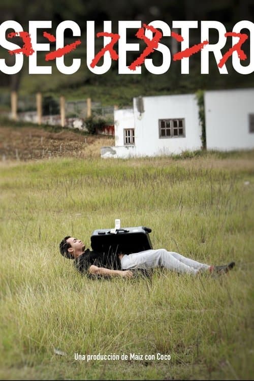 Secuestroのポスター