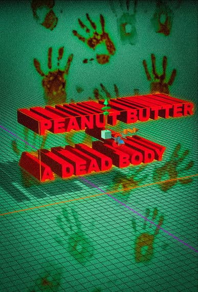 Peanut Butter & A Dead Bodyのポスター