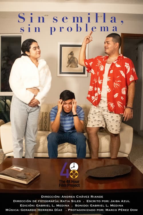 Sin semilla, sin problemaのポスター