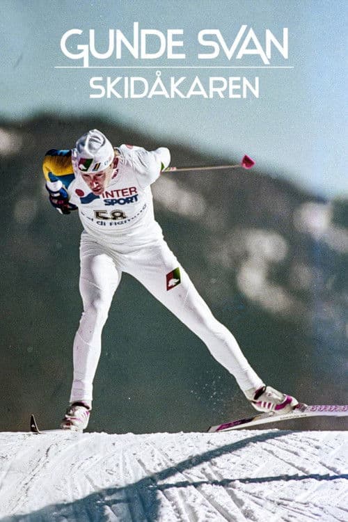 Gunde Svan - skidåkarenのポスター