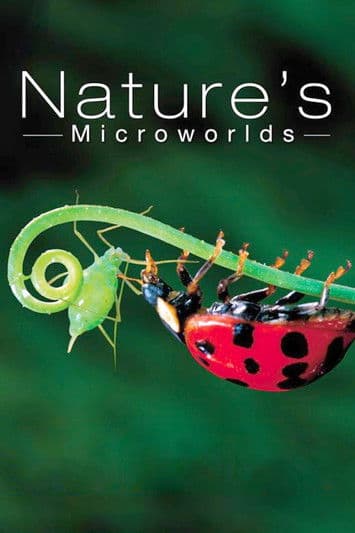 Nature's Microworldsのポスター
