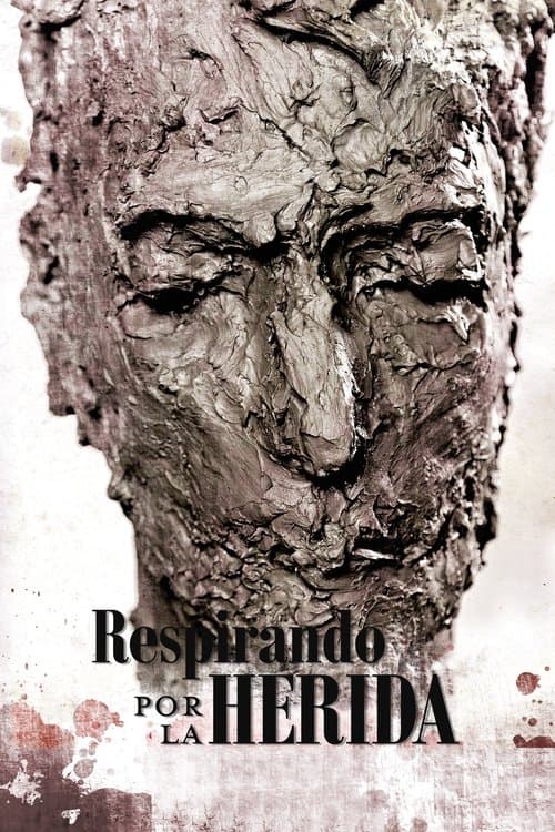 Respirando por la heridaのポスター