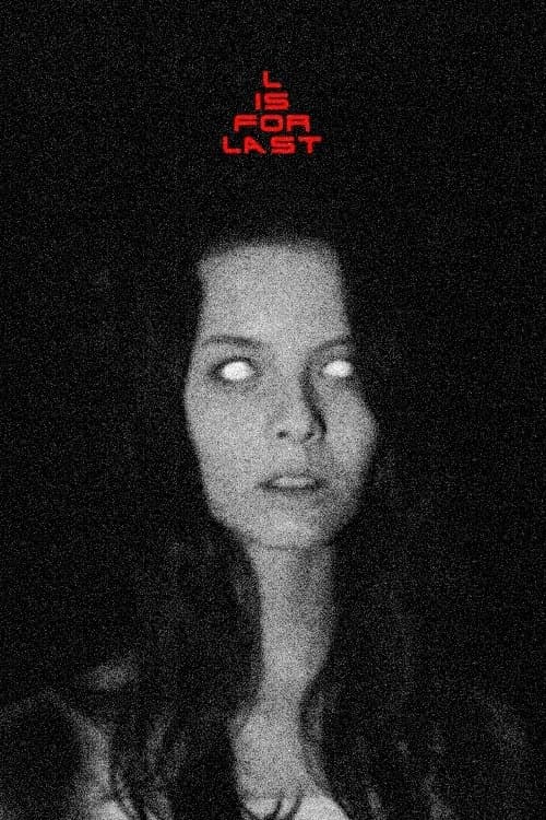 L Is For Lastのポスター