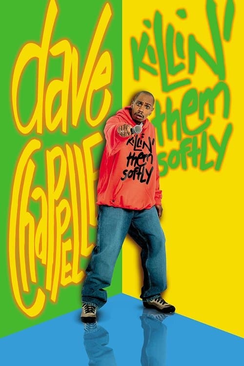 Dave Chappelle: Killin' Them Softlyのポスター