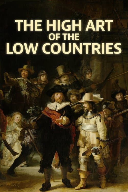 The High Art of the Low Countriesのポスター