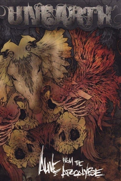 Unearth - Alive From the Apocalypseのポスター