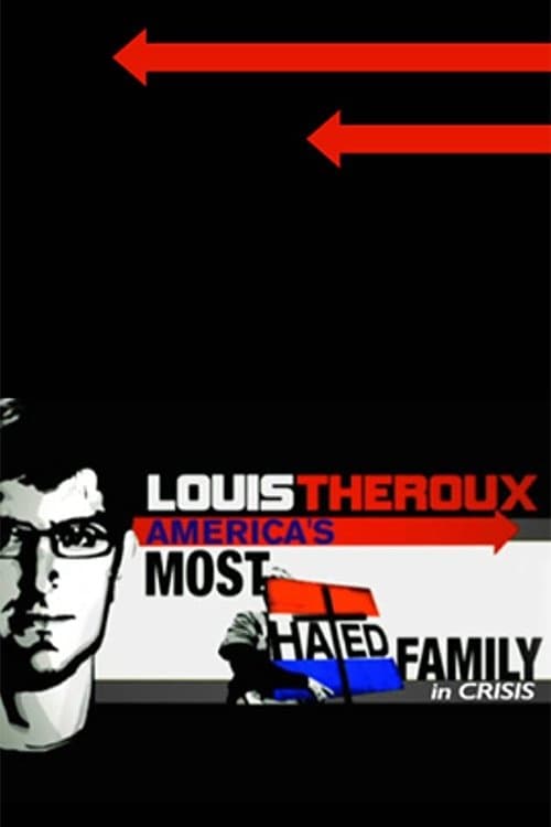 Louis Theroux: America's Most Hated Family in Crisisのポスター