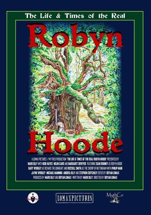 The Life and Times of the Real Robyn Hoodeのポスター