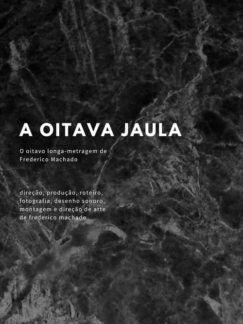A OITAVA JAULAのポスター