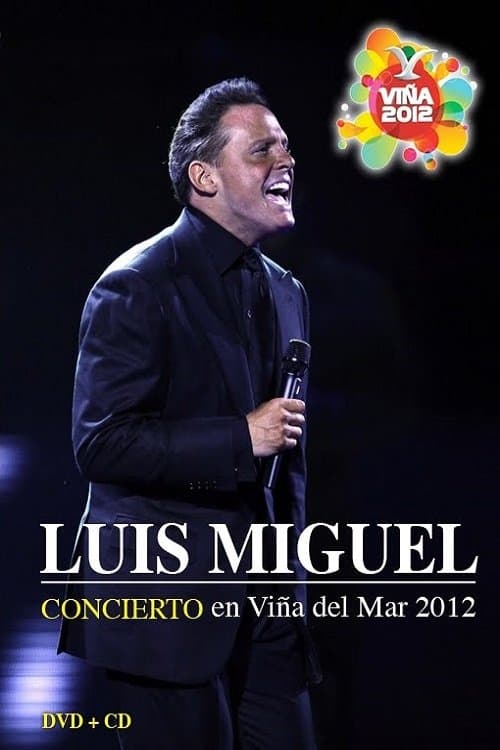 Luis Miguel: Festival de Viña del Mar 2012のポスター