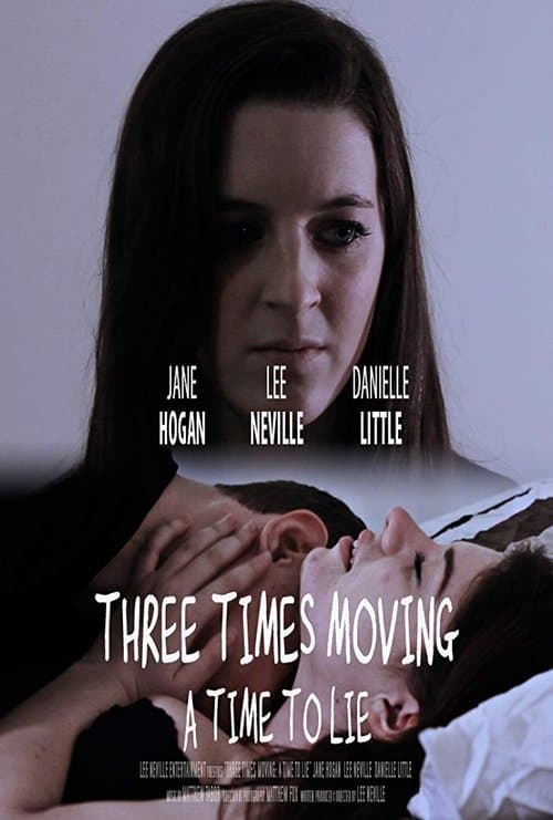 Three Times Moving: A Time to Lieのポスター