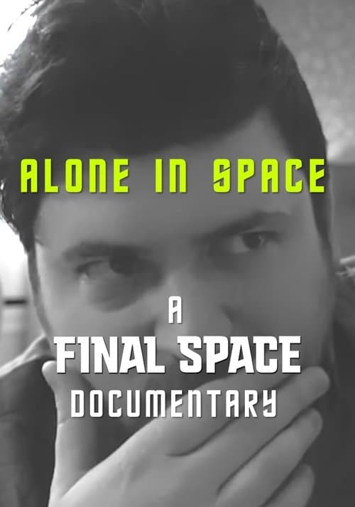 Alone in Space: A Final Space Documentaryのポスター
