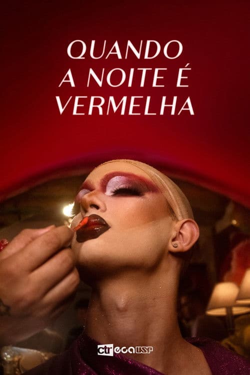 Quando A Noite É Vermelhaのポスター